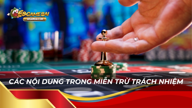 Các nội dung trong miễn trừ trách nhiệm