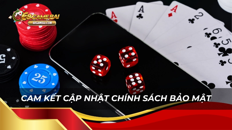 Cam kết cập nhật chính sách bảo mật