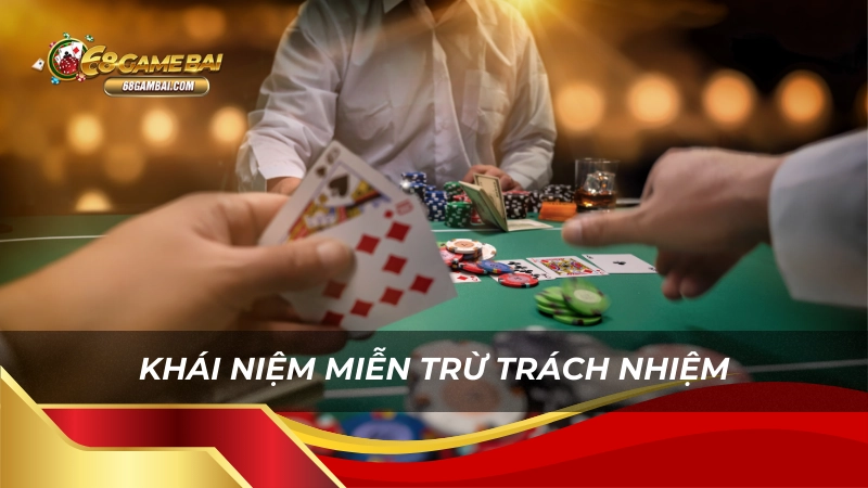 Khái niệm miễn trừ trách nhiệm