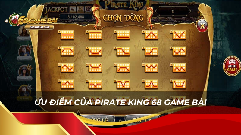 Ưu điểm của pirate king 68 game bài