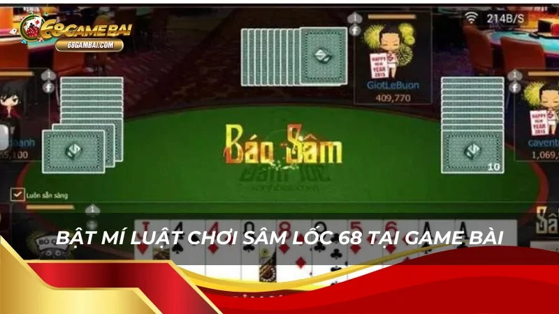 Nắm rõ luật chơi Sâm Lốc 68 tại Game Bài sẽ giúp bạn tối ưu hóa cơ hội chiến thắng 