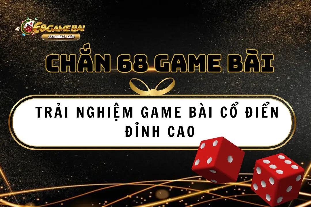 Chắn 68 Game Bài